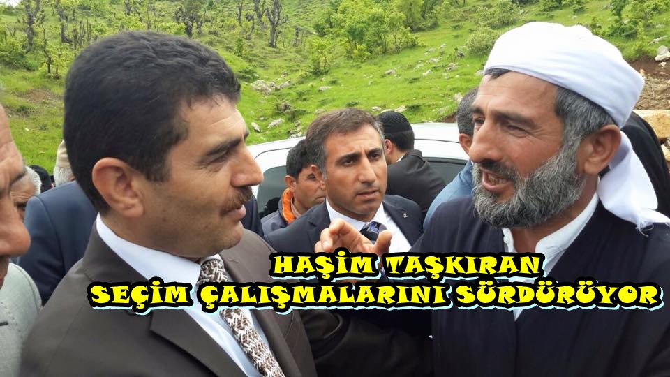 Haşim Taşkıran Seçim Çalışmalarını Sürdürüyor