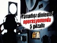 'Yasadışı dinleme' operasyonunda flaş gelişme