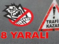 Trafik Kazası 8 Yaralı